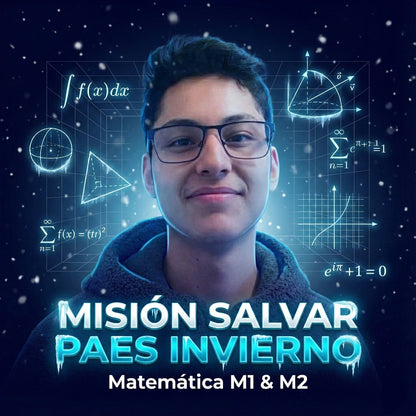 ❄️ Misión Salvar PAES Invierno | M1 y M2