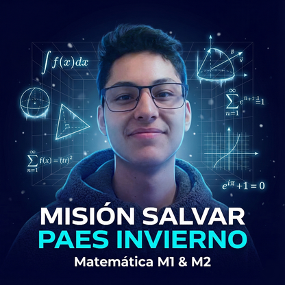 ❄️ Misión Salvar PAES Invierno | M1 y M2
